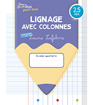 Lignage 2,5 mm
Cahier de l&#39;&eacute;l&egrave;ve